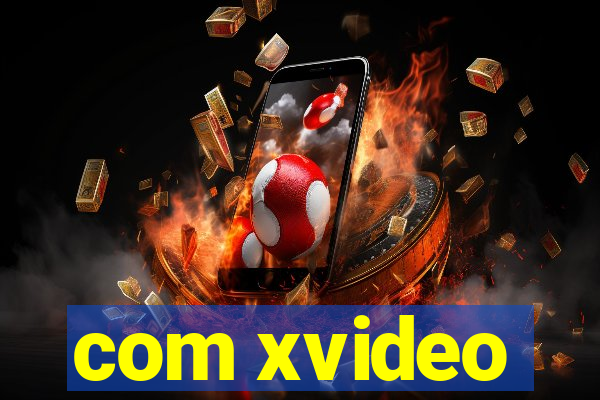 com xvideo